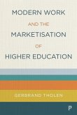 Modern Work and the Marketisation of Higher Education