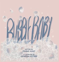 Bubble Baby - Hunt, Paige