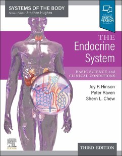 The Endocrine System - Hinson Raven, Joy P., BSc, PhD, DSc, FHEA (Professor of Endocrine Sc; Raven, Peter (Faculty Tutor (Biomedical Sciences), Faculty of Medica; Chew, Shern L. (Professor of Endocrine Medicine, Consultant Physicia