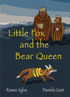 Little Fox and the Bear Queen - Sylva, Rowan