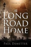 The Long Road Home: Volume II