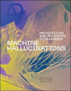 Machine Hallucinations - Neil Leach; Matias del Campo