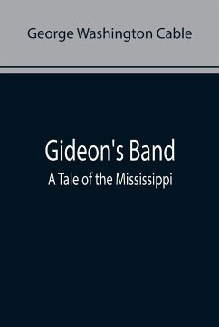 Gideon's Band - Washington Cable, George