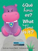 ¿Qué Hora Es? (What Time Is It?) Bilingual