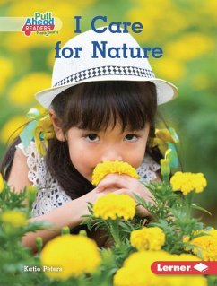 I Care for Nature - Peters, Katie