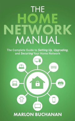 The Home Network Manual - Buchanan, Marlon