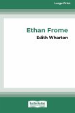 Ethan Frome (16pt Large Print Edition)