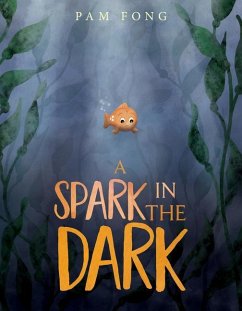 A Spark in the Dark - Fong, Pam