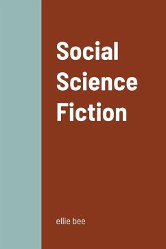 Social Science Fiction - Bee, Ellie