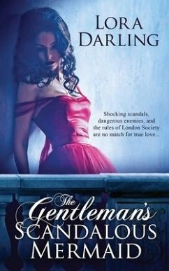 The Gentleman's Scandalous Mermaid - Darling, Lora