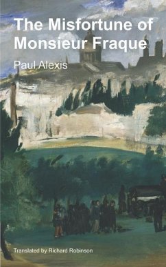 The Misfortune of Monsieur Fraque - Alexis, Paul