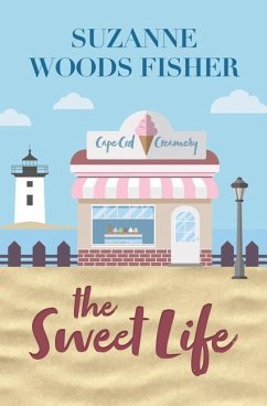 The Sweet Life - Fisher, Suzanne Woods