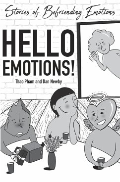 HELLO EMOTIONS! - Pham, Thao; Newby, Dan