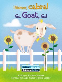 ¡Vamos, Cabra! (Go, Goat, Go!) Bilingual - Grobarek, Erin Rose