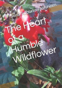 The Heart of a Humble Wildflower - Saporta, Sarai