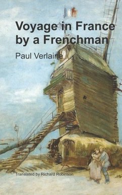 Voyage in France by a Frenchman - Verlaine, Paul