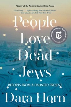 People Love Dead Jews - Horn, Dara