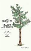 Some Thoughts on Psalms and Beyond: A Book about Personal Devotion and Dedication