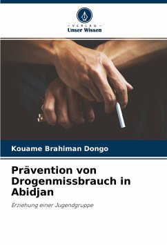 Prävention von Drogenmissbrauch in Abidjan - Dongo, Kouamé Brahiman