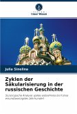 Zyklen der Säkularisierung in der russischen Geschichte