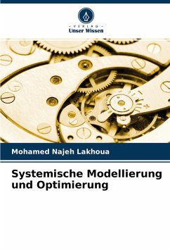 Systemische Modellierung und Optimierung - Lakhoua, Mohamed Najeh