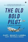 The Old Bold Pilot: A Pilot's Journey