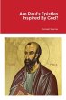Are Paul's Epistles Inspired By God? - Bild 1