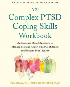 The Complex PTSD Coping Skills Workbook - Greenberg, Tamara McClintock