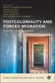 Postcoloniality and Forced Migration