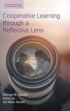 Cooperative Learning through a Reflective Lens - Jacobs, George M; Lie, Anita; Tamah, Siti Mina