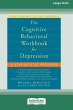 The Cognitive Behavioral Workbook for... - Bild 1