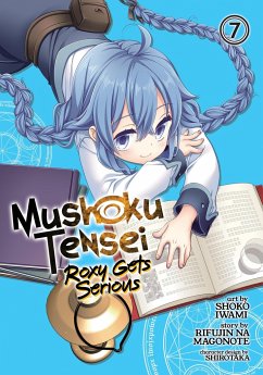 Mushoku Tensei: Roxy Gets Serious Vol. 7 - Magonote, Rifujin Na