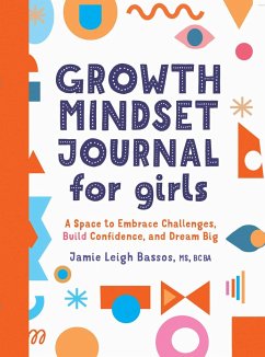 Growth Mindset Journal for Girls - Bassos, Jamie Leigh
