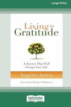 Living in Gratitude - Arrien, Angeles
