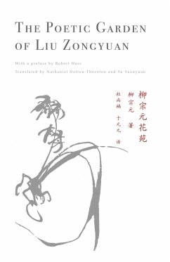 The Poetic Garden of Liu Zongyuan - Zongyuan, Liu