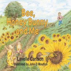 Bee, Honey Bunny, and Me: Yucky Yummy Carrots - Carlson, Lavelle