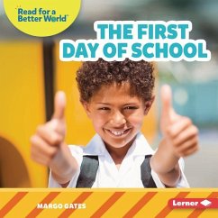 The First Day of School - Gates, Margo