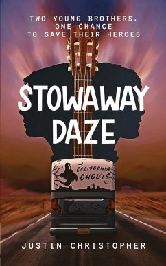 Stowaway Daze - Christopher, Justin