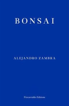 Bonsai - Zambra, Alejandro