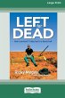 Left for Dead (16pt Large Print Edition) - Bild 1