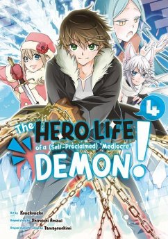 The Hero Life of a (Self-Proclaimed) Mediocre Demon! 4 - Amaui, Shiroichi