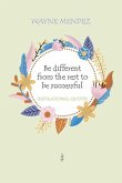 Be different from the rest to be successful: Inspirational quotes