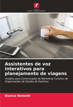 Assistentes de voz interativos para planejamento de viagens - Nemeth, Bianca