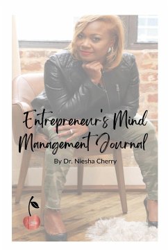 Entrepreneur's Mind Management Journal - Cherry, Niesha