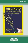 Ideaship (16pt Large Print Edition)