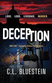 Deception: Love, Loss, Leverage, Murder
