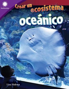 Crear Un Ecosistema Oceánico - Holewa, Lisa