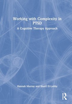 Working with Complexity in PTSD - Murray, Hannah; El-Leithy, Sharif