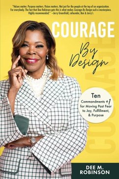 Courage by Design - Robinson, Dee M