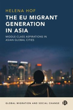 The EU Migrant Generation in Asia - Hof, Helena (University of Zurich)